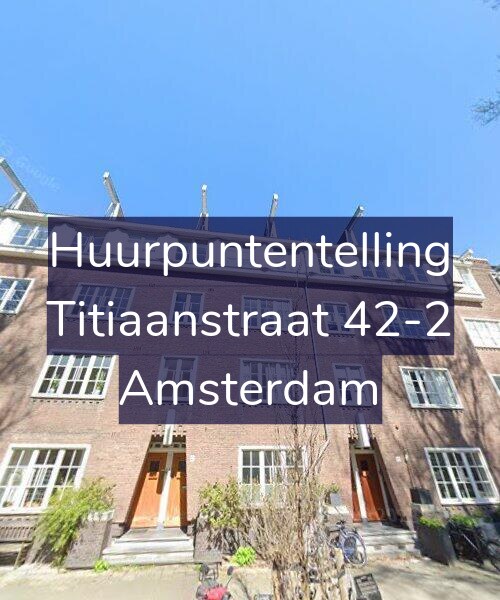 Foto gevel Huurpuntentelling voor Titiaanstraat 42-2, Amsterdam