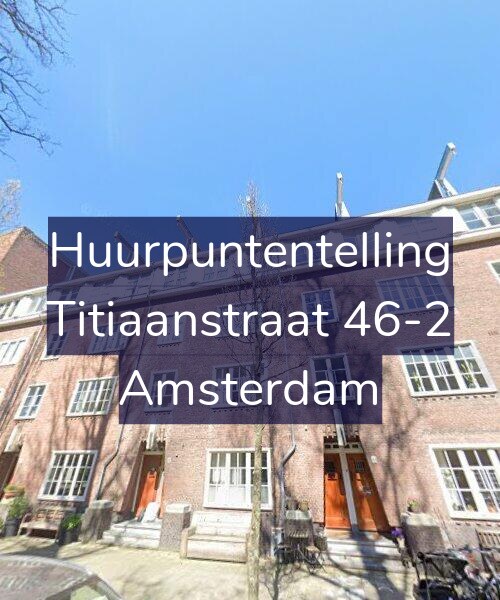 Foto gevel Huurpuntentelling voor Titiaanstraat 46-2, Amsterdam