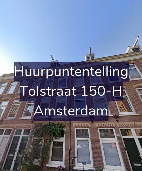 Foto gevel Huurpuntentelling voor Tolstraat 150-H, Amsterdam