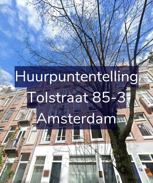 Foto gevel Huurpuntentelling voor Tolstraat 85-3, Amsterdam