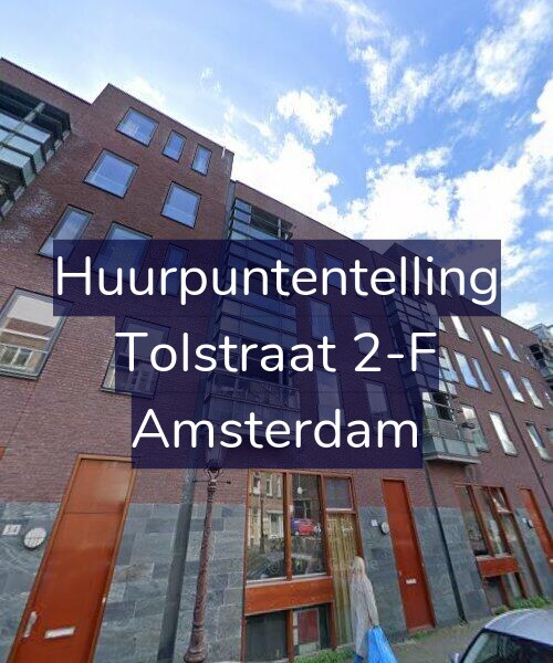 Foto gevel Huurpuntentelling voor Tolstraat 2-F, Amsterdam