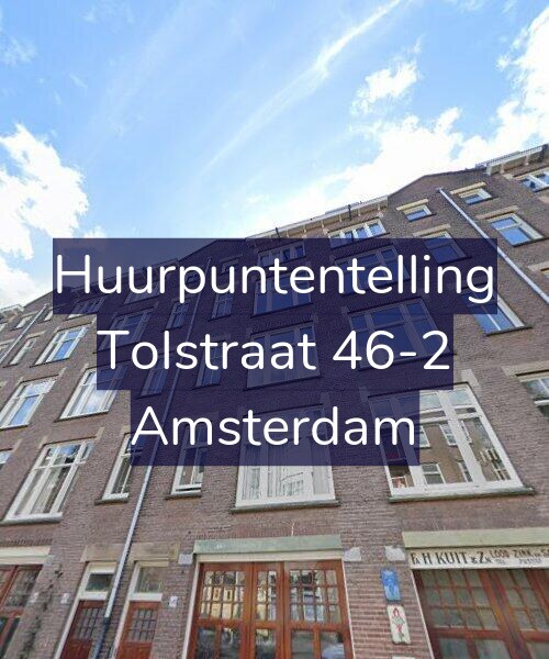 Foto gevel Huurpuntentelling voor Tolstraat 46-2, Amsterdam