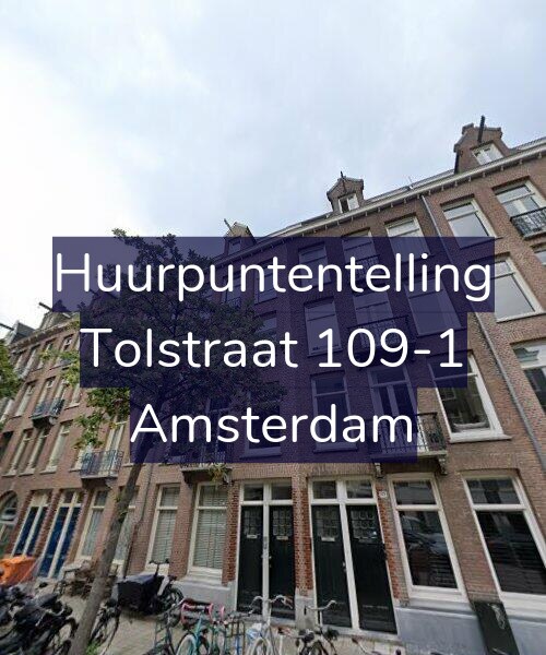 Foto gevel Huurpuntentelling voor Tolstraat 109-1, Amsterdam