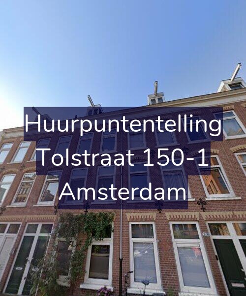 Foto gevel Huurpuntentelling voor Tolstraat 150-1, Amsterdam