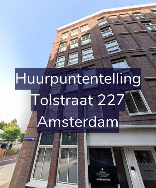 Foto gevel Huurpuntentelling voor Tolstraat 227, Amsterdam