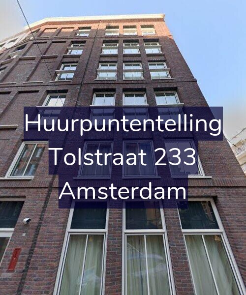 Foto gevel Huurpuntentelling voor Tolstraat 233, Amsterdam