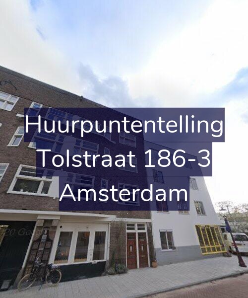 Foto gevel Huurpuntentelling voor Tolstraat 186-3, Amsterdam