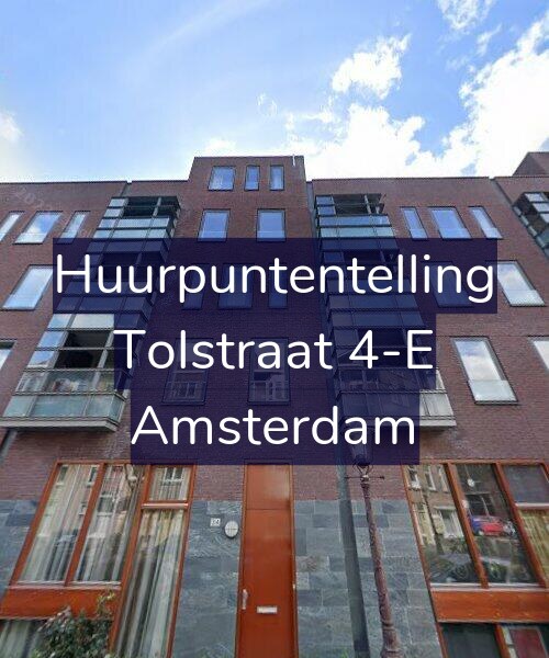 Foto gevel Huurpuntentelling voor Tolstraat 4-E, Amsterdam