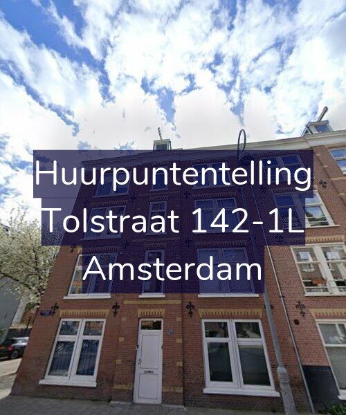 Foto gevel Huurpuntentelling voor Tolstraat 142-1L, Amsterdam