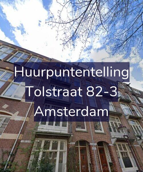 Foto gevel Huurpuntentelling voor Tolstraat 82-3, Amsterdam