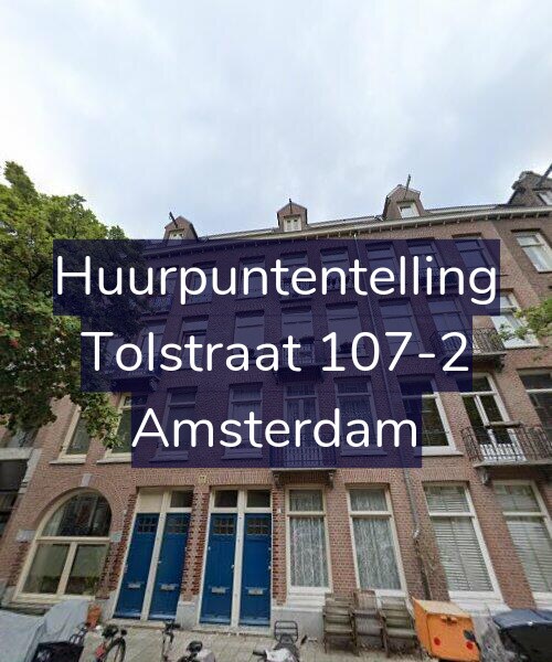 Foto gevel Huurpuntentelling voor Tolstraat 107-2, Amsterdam