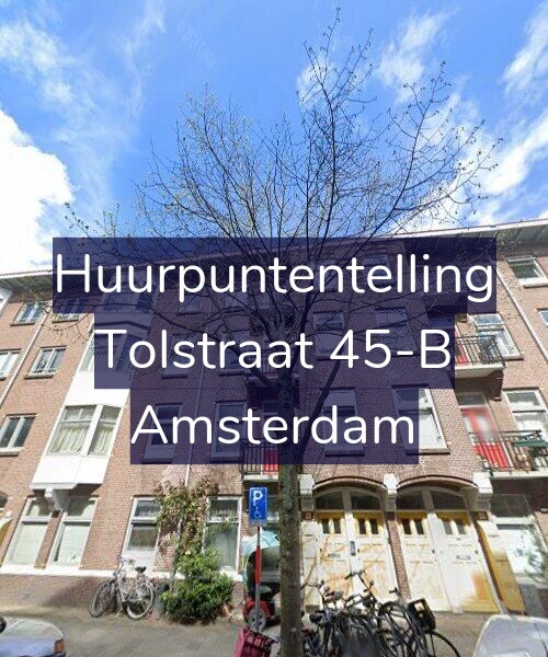 Foto gevel Huurpuntentelling voor Tolstraat 45-B, Amsterdam