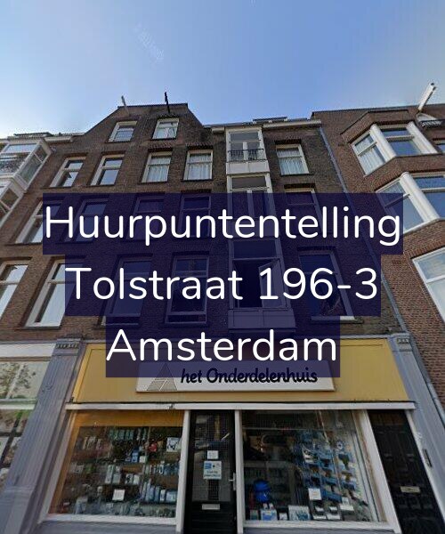Foto gevel Huurpuntentelling voor Tolstraat 196-3, Amsterdam
