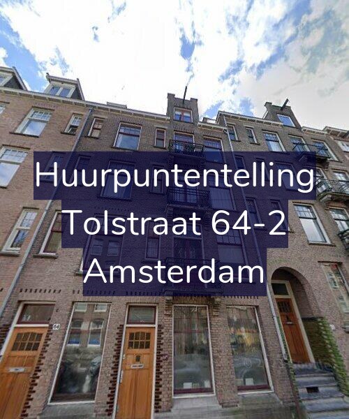 Foto gevel Huurpuntentelling voor Tolstraat 64-2, Amsterdam