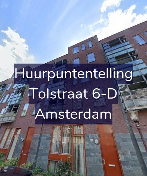Foto gevel Huurpuntentelling voor Tolstraat 6-D, Amsterdam