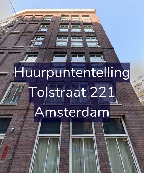 Foto gevel Huurpuntentelling voor Tolstraat 221, Amsterdam
