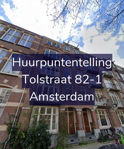Foto gevel Huurpuntentelling voor Tolstraat 82-1, Amsterdam