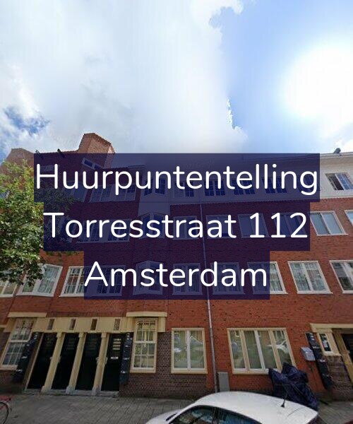 Foto gevel Huurpuntentelling voor Torresstraat 112, Amsterdam