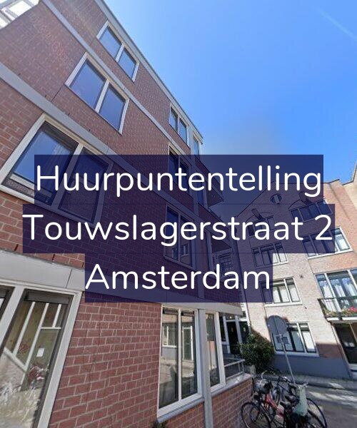 Foto gevel Huurpuntentelling voor Touwslagerstraat 2, Amsterdam