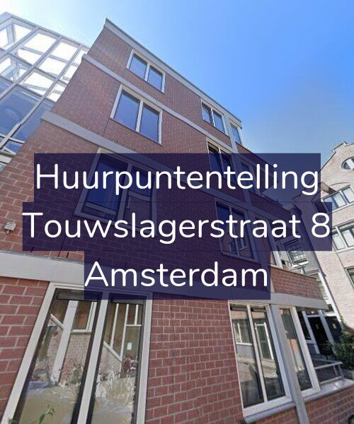 Foto gevel Huurpuntentelling voor Touwslagerstraat 8, Amsterdam