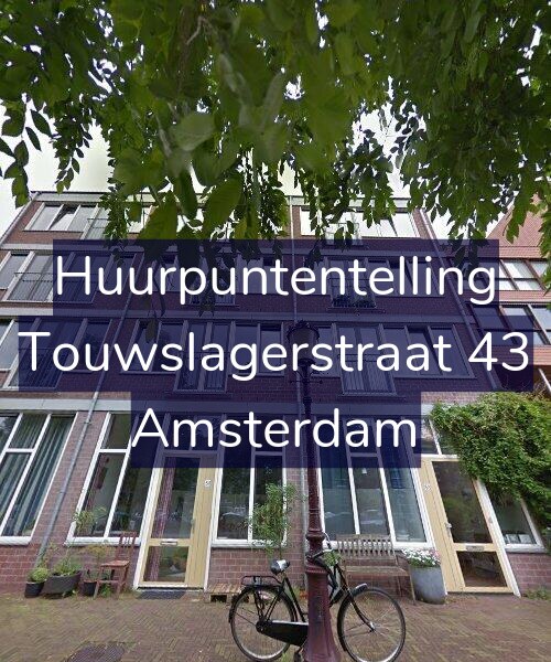 Foto gevel Huurpuntentelling voor Touwslagerstraat 43, Amsterdam