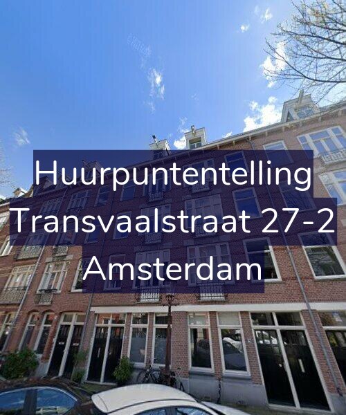 Foto gevel Huurpuntentelling voor Transvaalstraat 27-2, Amsterdam