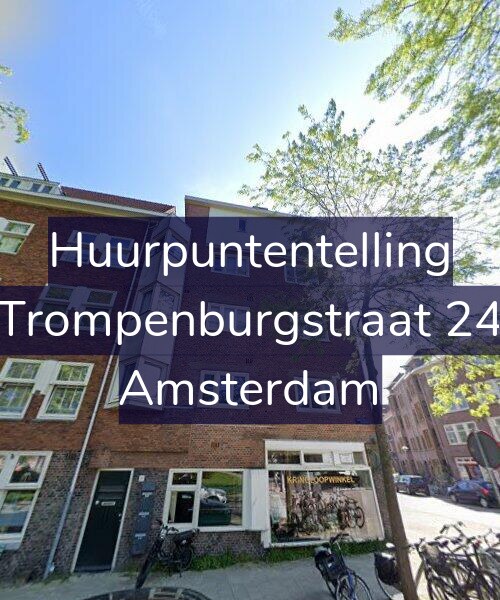 Foto gevel Huurpuntentelling voor Trompenburgstraat 24, Amsterdam