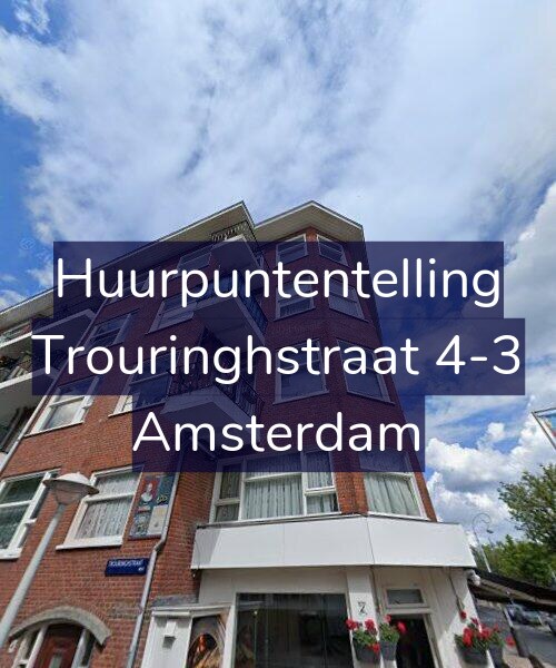 Foto gevel Huurpuntentelling voor Trouringhstraat 4-3, Amsterdam