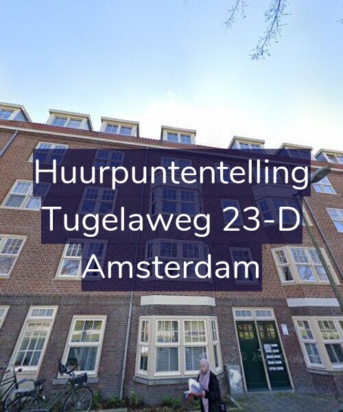 Foto gevel Huurpuntentelling voor Tugelaweg 23-D, Amsterdam