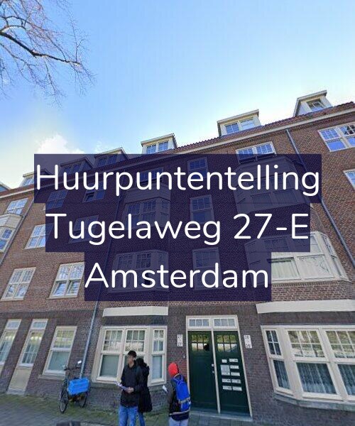 Foto gevel Huurpuntentelling voor Tugelaweg 27-E, Amsterdam