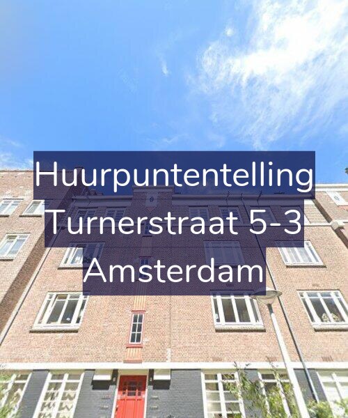 Foto gevel Huurpuntentelling voor Turnerstraat 5-3, Amsterdam