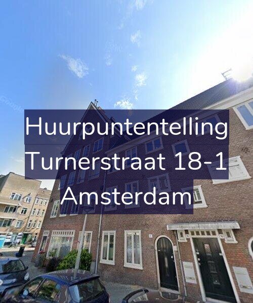 Foto gevel Huurpuntentelling voor Turnerstraat 18-1, Amsterdam