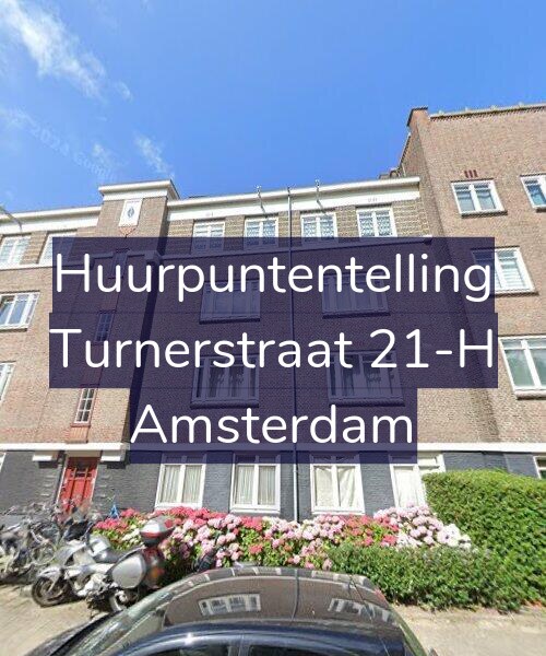 Foto gevel Huurpuntentelling voor Turnerstraat 21-H, Amsterdam