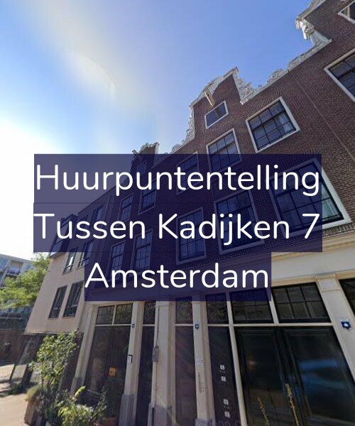 Foto gevel Huurpuntentelling voor Tussen Kadijken 7, Amsterdam
