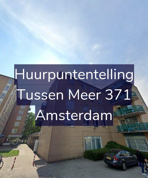 Foto gevel Huurpuntentelling voor Tussen Meer 371, Amsterdam
