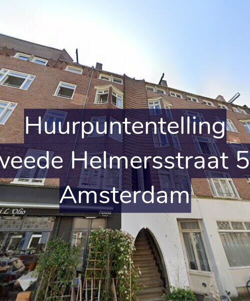 Foto gevel Huurpuntentelling voor Tweede Helmersstraat 5-1, Amsterdam