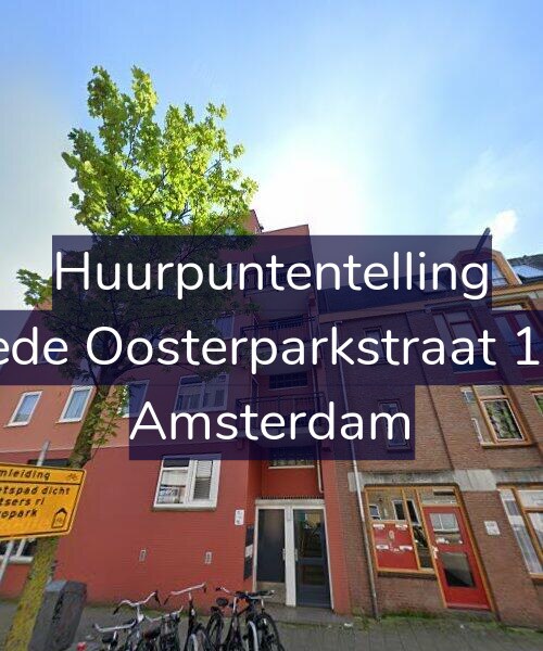 Foto gevel Huurpuntentelling voor Tweede Oosterparkstraat 110-B, Amsterdam