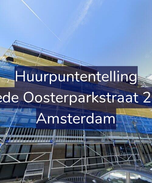 Foto gevel Huurpuntentelling voor Tweede Oosterparkstraat 203-D, Amsterdam