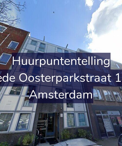 Foto gevel Huurpuntentelling voor Tweede Oosterparkstraat 132-G, Amsterdam