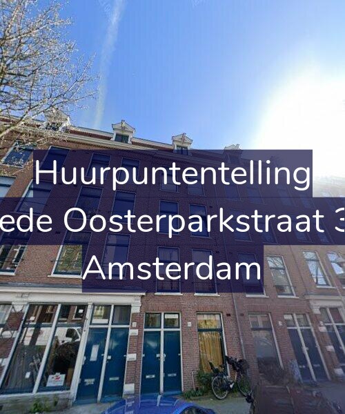 Foto gevel Huurpuntentelling voor Tweede Oosterparkstraat 30-H, Amsterdam