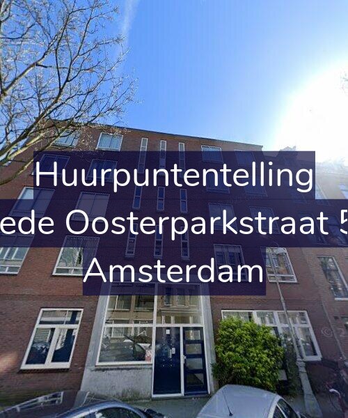 Foto gevel Huurpuntentelling voor Tweede Oosterparkstraat 50-C, Amsterdam