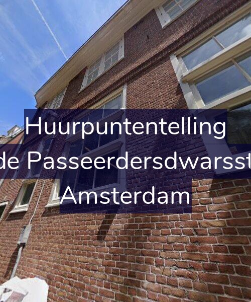 Foto gevel Huurpuntentelling voor Tweede Passeerdersdwarsstraat 7, Amsterdam
