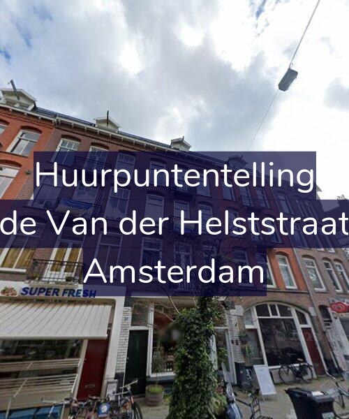 Foto gevel Huurpuntentelling voor Tweede Van der Helststraat 17-1, Amsterdam