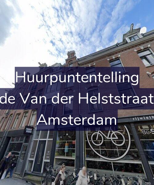 Foto gevel Huurpuntentelling voor Tweede Van der Helststraat 2-A2, Amsterdam