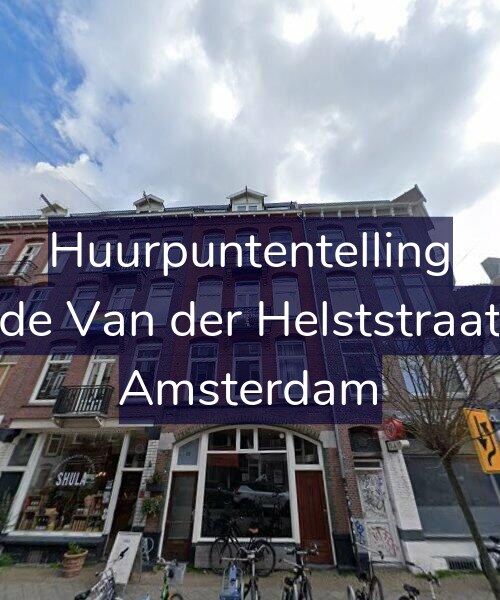 Foto gevel Huurpuntentelling voor Tweede Van der Helststraat 19-1, Amsterdam