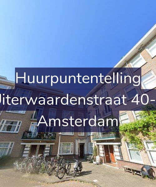 Foto gevel Huurpuntentelling voor Uiterwaardenstraat 40-1, Amsterdam