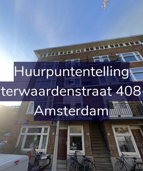 Foto gevel Huurpuntentelling voor Uiterwaardenstraat 408-3, Amsterdam