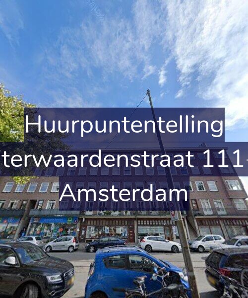 Foto gevel Huurpuntentelling voor Uiterwaardenstraat 111-4, Amsterdam