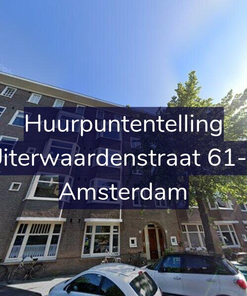 Foto gevel Huurpuntentelling voor Uiterwaardenstraat 61-3, Amsterdam