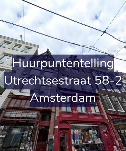 Foto gevel Huurpuntentelling voor Utrechtsestraat 58-2, Amsterdam